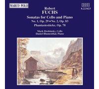 Fuchs, R. – Sonata Cello 1/2/Phantasiestucke – Marc O'Polo