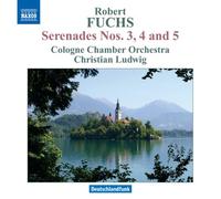 Fuchs – Sérénades nos 3–5 – NAXOS
