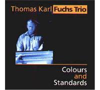 Fuchs, Thomas Karl Trio - Colours & Standards