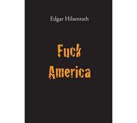 Fuck America: Bronsky's Confession