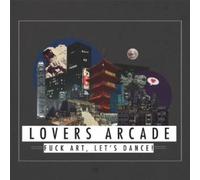 Fuck Art Let's Dance - Lovers Arcade [Import]