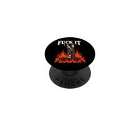 Fuck It - Witch is Burning in Flame Smoking Adult Humor Meme PopSockets PopGrip Adhésif