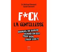Fuck la gentillesse