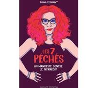 Fuck le patriarcat ! Les 7 péchés pour prendre le pouvoir Mona Eltahawy (Auteur), JANINE BISIAUX (Traduction)