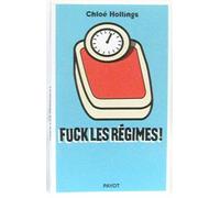 Fuck les régimes !
