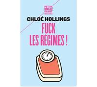 Chloé Hollings – Fuck les régimes ! – Guide – Broché