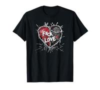 Fuck love, Rebelle, Cœur Brisé, graphique, original badass T-Shirt