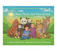 Fuck Now There Are Two of You by Adam Mansbach Unknown (Auteur)