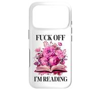 Fuck Off Im Reading Smut Book Lovers Smutty Book Merch Smutt Coque pour iPhone 17 Pro