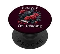 Fuck Off Im Reading Smut Books Dark Romance Book Crow F Cawf PopSockets PopGrip Adhésif