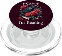 Fuck Off Im Reading Smut Books Dark Romance Book Crow F Cawf PopSockets PopGrip pour MagSafe