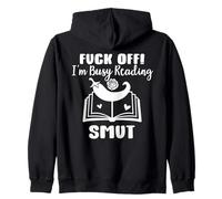 Fuck Off I'm Reading Smut Reader Spicy Book Romantasy Smutty Sweat à Capuche
