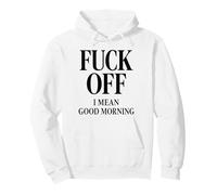 Fuck Off, Je Veux dire Bonjour Sweat à Capuche