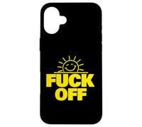 Fuck Off Sunshine drôle Sarcastique baise Off Coque pour iPhone 16 Plus