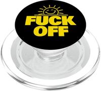 Fuck Off Sunshine drôle Sarcastique baise Off PopSockets PopGrip pour MagSafe