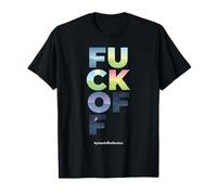 Fuck off T-Shirt