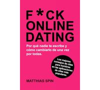 FUCK ONLINE DATING: Los mejores consejos de citas para hombres en las aplicaciones de citas más populares