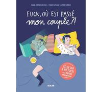 Fanny Lesage – Fuck, où est passé mon couple ?! – Essai – Broché
