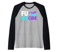 Fuck Suicide Chemise de Sensibilisation à la prévention du Suicide Manche Raglan