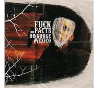 Fuck the Facts - Disgorge Mexico [Import]