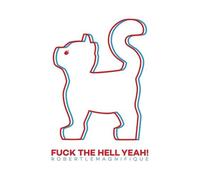 Fuck the Hell Yeah!