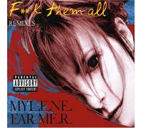 Farmer, Mylene - Fuck Them All