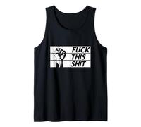 Fuck This Shit Revolution Fist Progressive Protest Resist Débardeur
