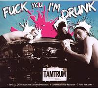 Fuck You I'm Drunk and : Stronger Than Cats Ltd Ed