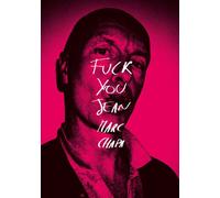 Fuck You - Jean-Marc Chapa - Le Mulet - broché - Monographie