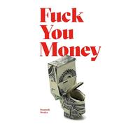 Fuck You Money