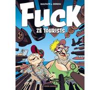 Fuck ze tourists ! - tome 01