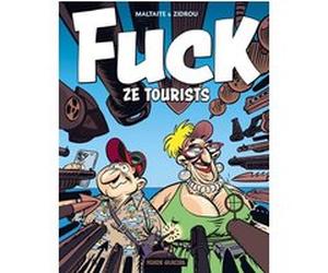 Fuck ze tourists ! - tome 01 Zidrou (Auteur), Eric Maltaite (Dessinateur)