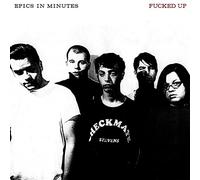 Fucked Up – Epics in Minutes – CD