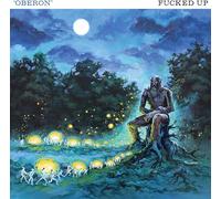 Fucked Up – Oberon – Vinyle EP – Neuf – Membran