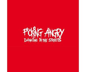 Fucking Angry - Dancing in the Streets (Red/Black Splattered)