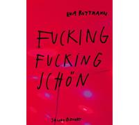 Fucking fucking schön - Das erste Mal