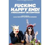FUCKING HAPPY END ! #RÈGLEMENT DE CONTE(S)