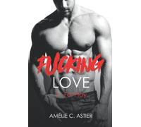 Fucking Love, Tome 1 : For Play