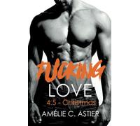 Fucking Love, Tome 4.5 : Christmas