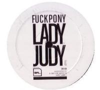 Fuckpony & Styles,Matthew&Jones - Lady Judy [Import]