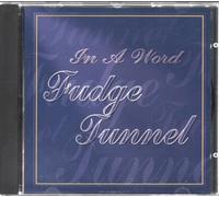 Fudge Tunnel - In a Word
