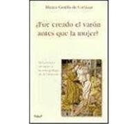¿Fue creado el varón antes que la mujer? : reflexiones en torno a la antropología de la Creación Castilla, Blanca (Auteur)