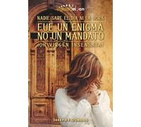 Fue Un Enigma No Un Madato: El día y la hora nadie los sabe, oh virgen insensata