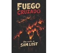 FUEGO CRUZADO: Corred Insensatos (parte 2)