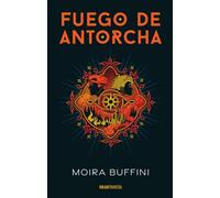 Fuego de antorcha / Torch Fire: Trilogía de la antorcha 2 / Torchlight Trilogy 2 (Spanish Edition)