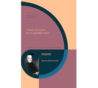 Fuego de Dios en el querer bien