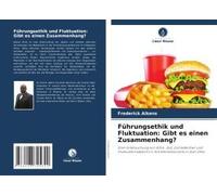 Führungsethik Und Fluktuation: Gibt Es Einen Zusammenhang?