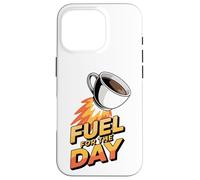 Fuel for The Day Sleepy Fatigué Humour Funny Coffee Lover Coque pour iPhone 16 Pro