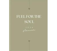 "Fuel For The Soul" - Daily Gratitude journal for both Men and Women for 2026 pt2: A Year of Thanks, Daily Reflections on Gratitude