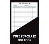Fuel Purchase Log Book: This logbook provides an efficient way to monitor fuel use and expenses for personal or business vehicles.